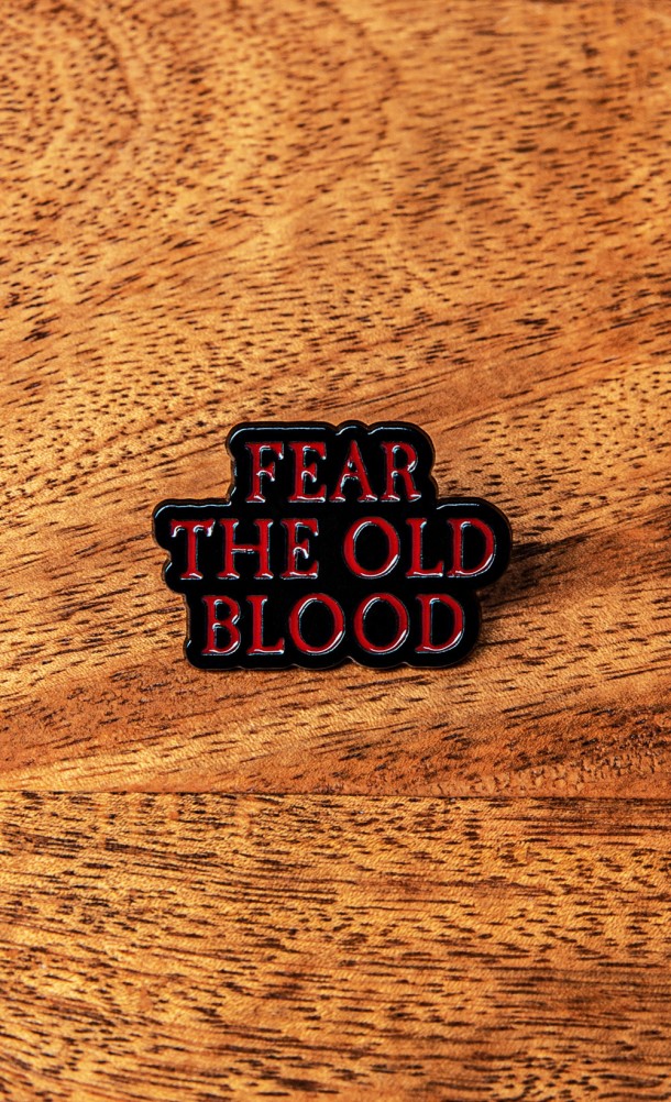 Bloodborne Fear The Old Blood Enamel Pin